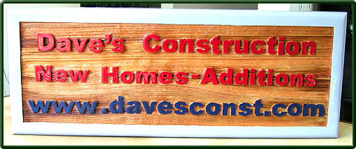 Dave's Construction Cedar Signs